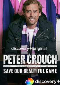 Peter Crouch: Save Our Beautiful Game Ne Zaman?'