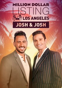 Million Dollar Listing Los Angeles: Josh & Josh Ne Zaman?'