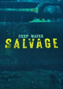 Deep Water Salvage Ne Zaman?'