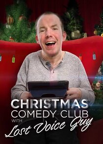 Christmas Comedy Club with Lost Voice Guy Ne Zaman?'