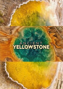 Ancient Yellowstone Ne Zaman?'