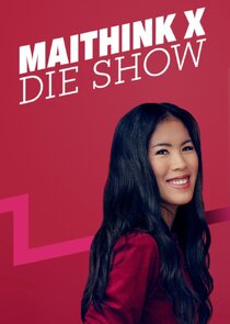 MaiThink X – Die Show Ne Zaman?'