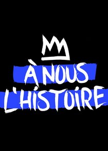 À nous l'histoire Ne Zaman?'