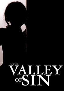 In the Valley of Sin Ne Zaman?'
