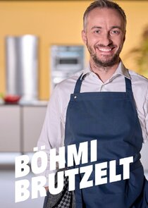 Böhmi brutzelt Ne Zaman?'