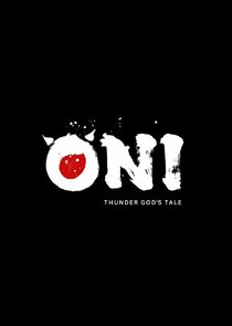 ONI: Thunder God's Tale Ne Zaman?'