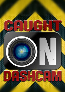 Caught on Dashcam Ne Zaman?'