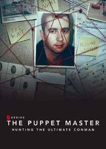 The Puppet Master: Hunting the Ultimate Conman Ne Zaman?'