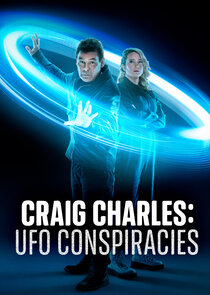 Craig Charles: UFO Conspiracies Ne Zaman?'