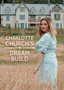 Charlotte Church's Dream Build Ne Zaman?'
