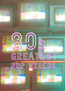 80s Greatest Pop Videos Ne Zaman?'