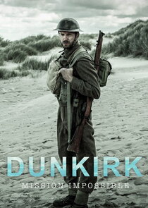 Dunkirk: Mission Impossible Ne Zaman?'