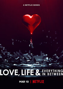 Love, Life & Everything in Between Ne Zaman?'