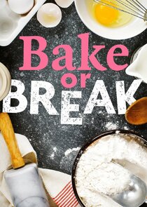 Bake or Break Ne Zaman?'