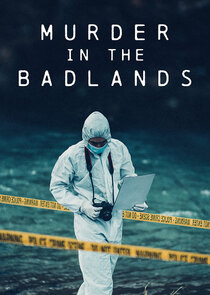 Murder in the Badlands Ne Zaman?'