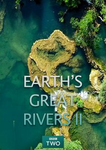 Earth's Great Rivers II Ne Zaman?'