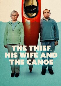 The Thief, His Wife and the Canoe Ne Zaman?'