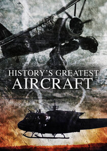 History's Greatest Aircraft Ne Zaman?'