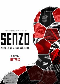 Senzo: Murder of a Soccer Star Ne Zaman?'