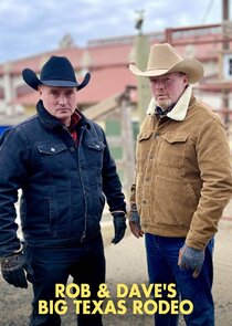 Rob & Dave's Big Texas Rodeo Ne Zaman?'