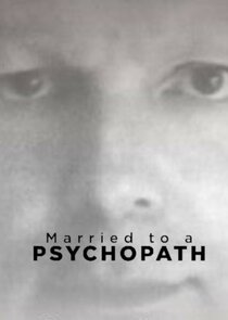 Married to a Psychopath Ne Zaman?'