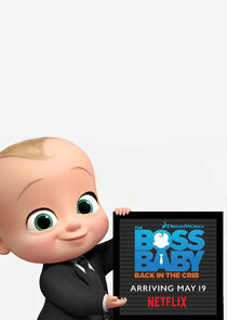 The Boss Baby: Back in the Crib Ne Zaman?'