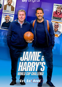 Jamie & Harry's World Cup Challenge: Got Got Need Ne Zaman?'