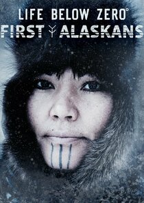 Life Below Zero: First Alaskans Ne Zaman?'
