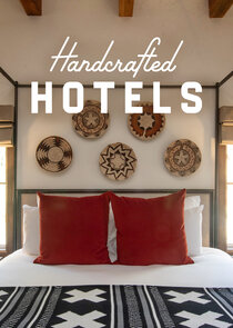Handcrafted Hotels 2.Sezon 6.Bölüm Ne Zaman?