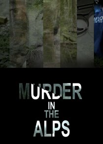 Murder in the Alps Ne Zaman?'