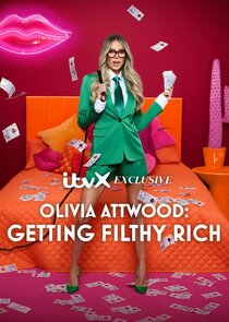 Olivia Attwood: Getting Filthy Rich Ne Zaman?'
