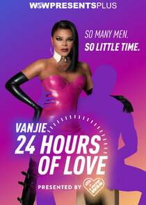 Vanjie: 24 Hours of Love Ne Zaman?'