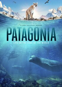 Patagonia: Life on the Edge of the World Ne Zaman?'
