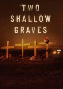 Two Shallow Graves: The McStay Family Murders Ne Zaman?'