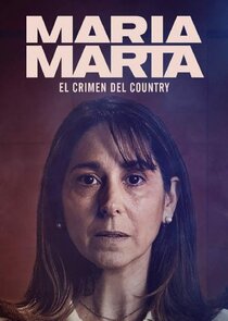 María Marta: El crimen del country Ne Zaman?'
