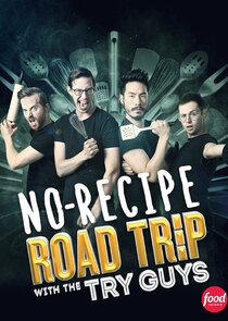 No-Recipe Road Trip with the Try Guys Ne Zaman?'