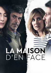 La Maison d'en face Ne Zaman?'