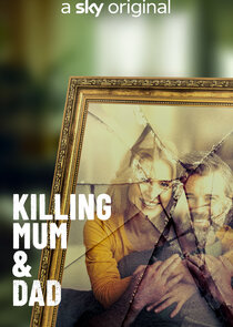Killing Mum & Dad Ne Zaman?'