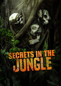 Secrets in the Jungle Ne Zaman?'