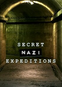 Secret Nazi Expeditions Ne Zaman?'