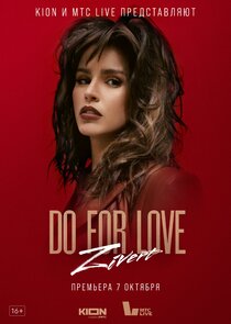 ZIVERT. Do for love Ne Zaman?'