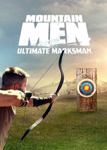 Mountain Men: Ultimate Marksman Ne Zaman?'