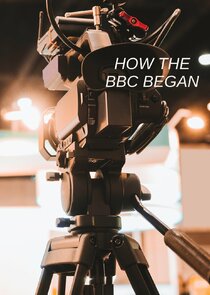 How the BBC Began Ne Zaman?'