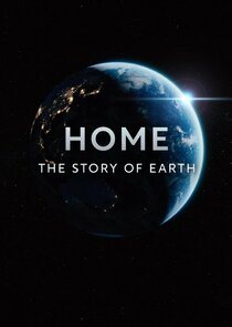 Home: The Story of Earth Ne Zaman?'