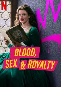 Blood, Sex & Royalty Ne Zaman?'