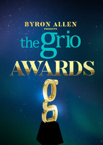 Byron Allen Presents the Grio Awards Ne Zaman?'