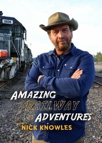 Amazing Railway Adventures with Nick Knowles Ne Zaman?'