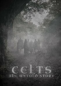 Celts: The Untold Story Ne Zaman?'