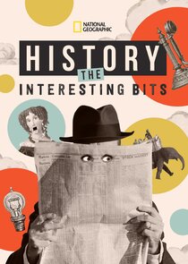 History: The Interesting Bits Ne Zaman?'
