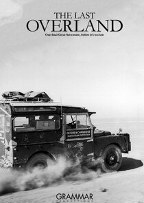 The Last Overland Ne Zaman?'